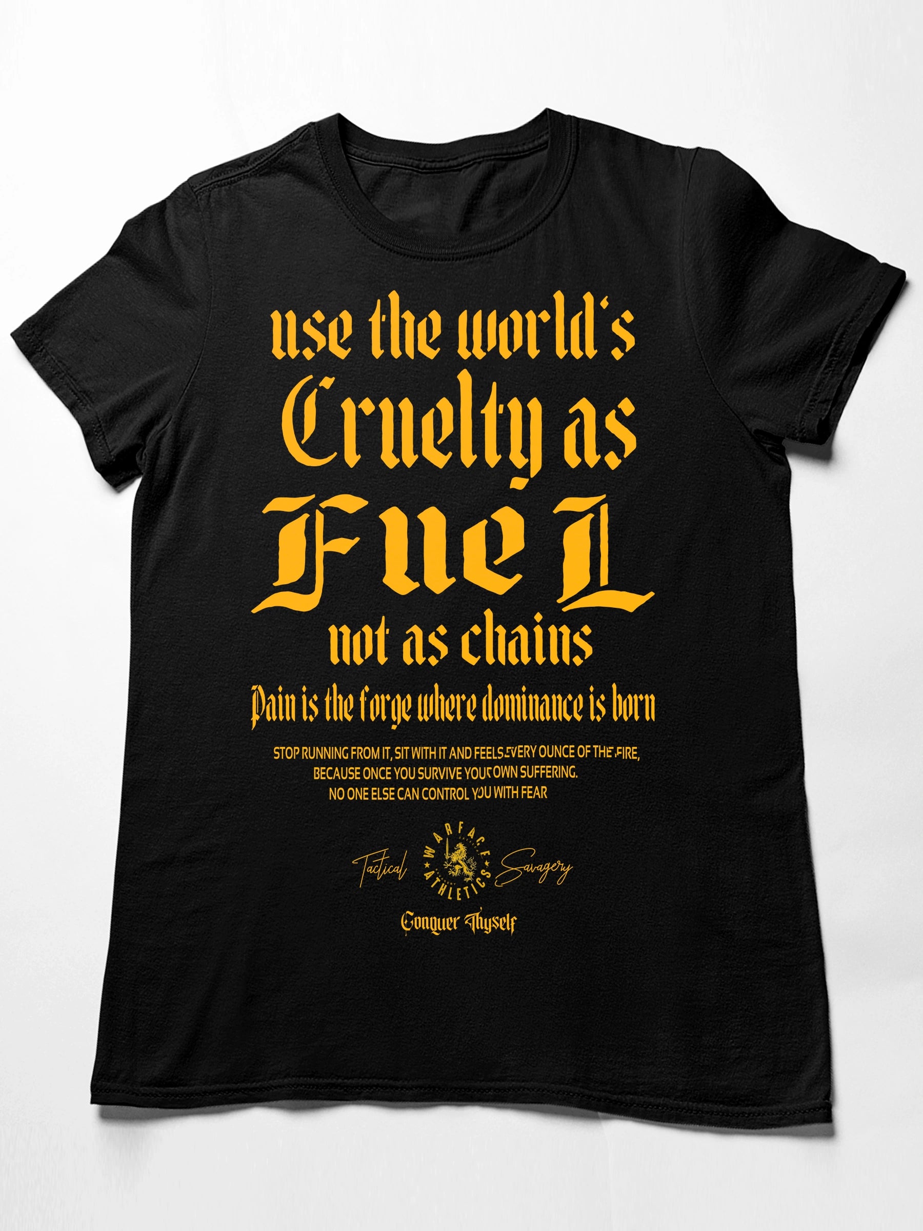 Cruelty as Fuel Tee Flat Lay Black — Men's Stoic Quote T-Shirt with Gothic Warrior Print by Warface Athletics