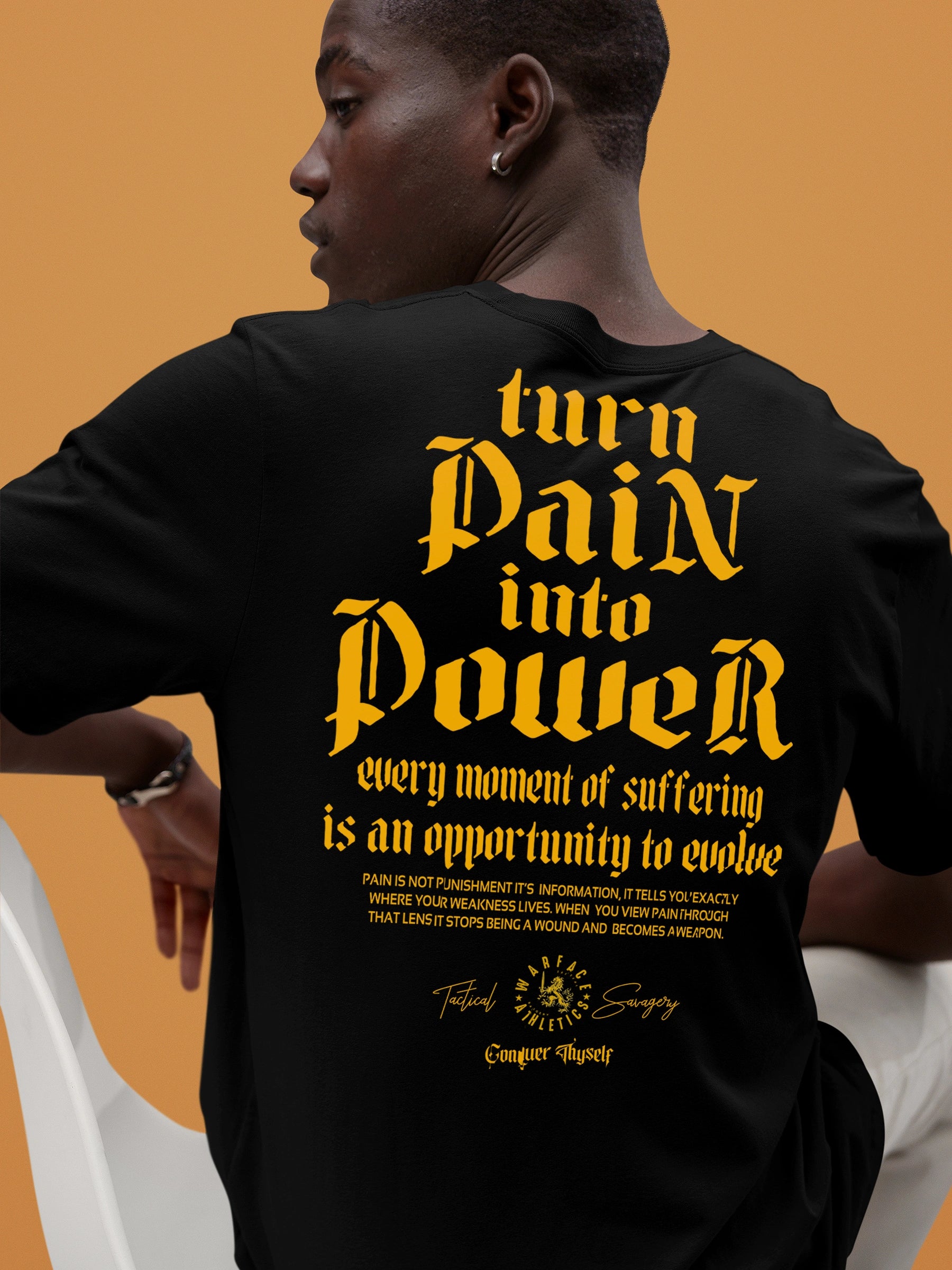 Turn Pain into Power Tee Lifestyle — Men's Stoic Quote T-Shirt with Yellow Gothic Back Print by Warface Athletics