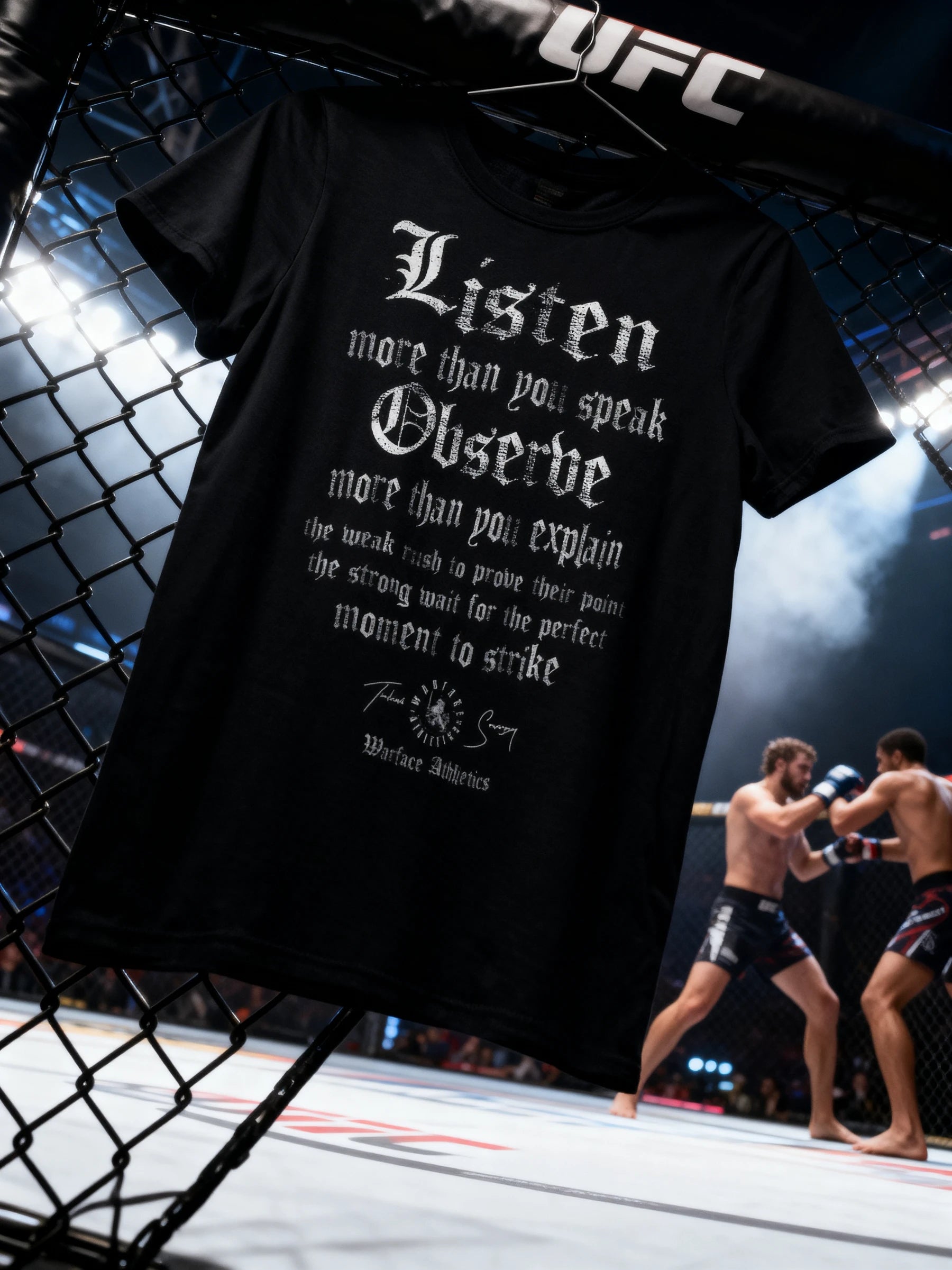 Listen Observe Tee Lifestyle — Men's Stoic Quote Gym Shirt in UFC Arena Setting by Warface Athletics